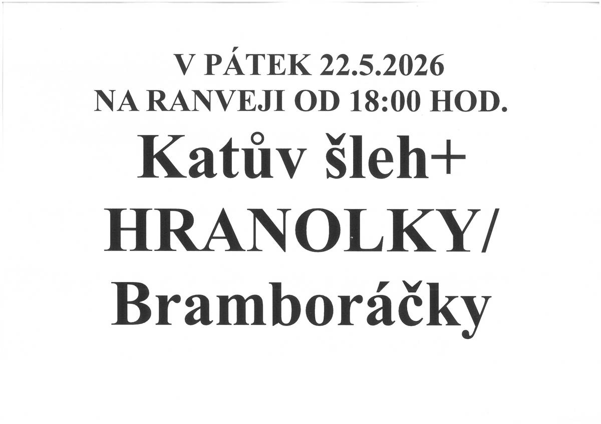 V pá 22.5.2026 na RANVEJI HERÁLEC od 18 hod. Katův šleh + hranolky/bramboráčky