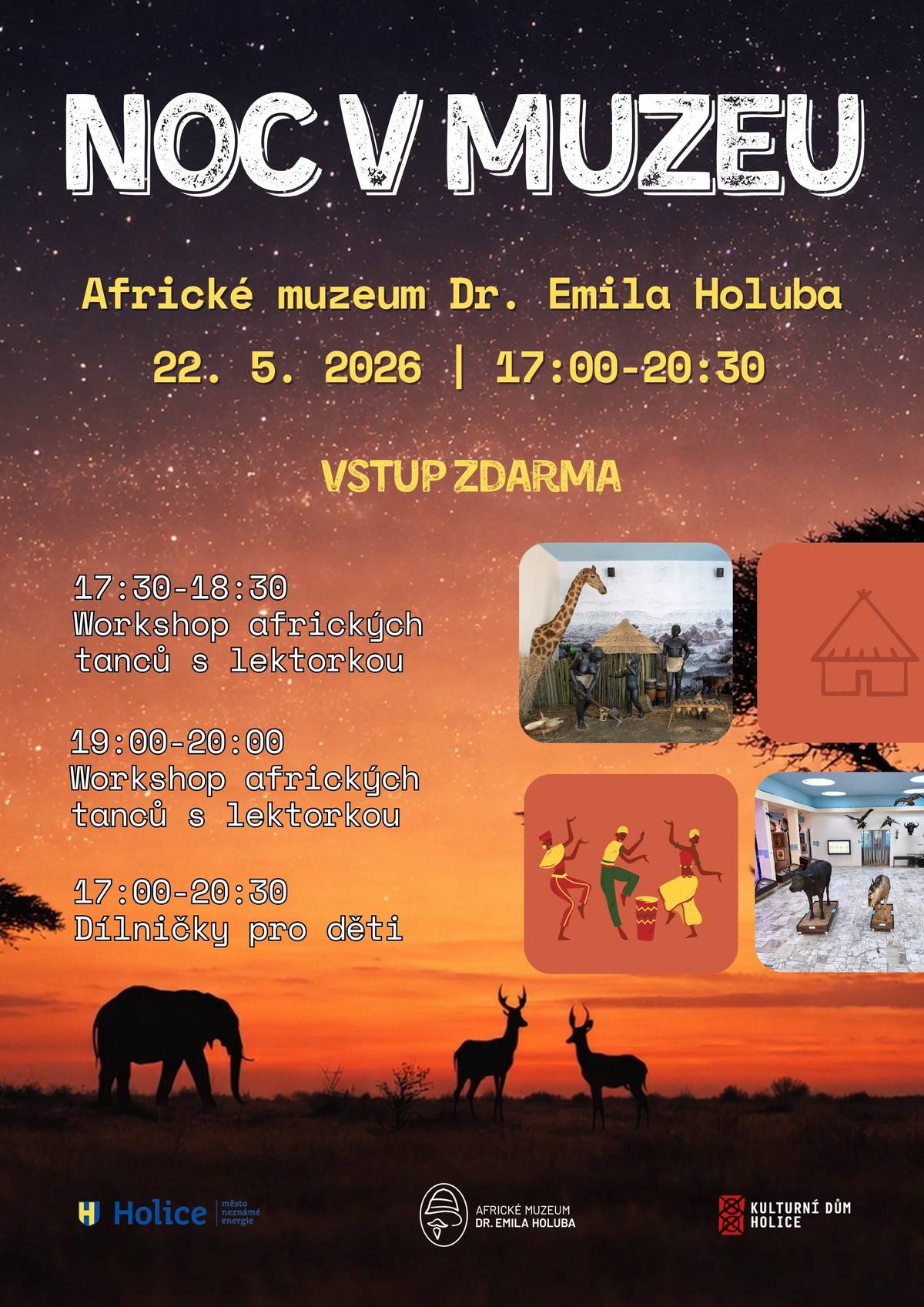 Vážení spoluobčané, přinášíme vám přehled akcí na nejbližší dny   22. května – Holice – Noc v muzeu – Africké muzeum Dr. Emila Holuba 22. května – Holice – Saunová noc – Saunový ráj Holice 26. května – Holice – Sportovní odpoledne venku – Komunitní klub pro mládež Holice 26. května – Holice – Posezení v pohybu – Rodinné a vzdělávací centrum Holoubek Holice 26. května – Holice – Když příběhy ožívají – ZŠ Holubova Holice 27. května – Holice – Absolventský koncert – Dechový orchestr Bašapa   + pozvánka do tanečních od TSHF a Tancklub Holice