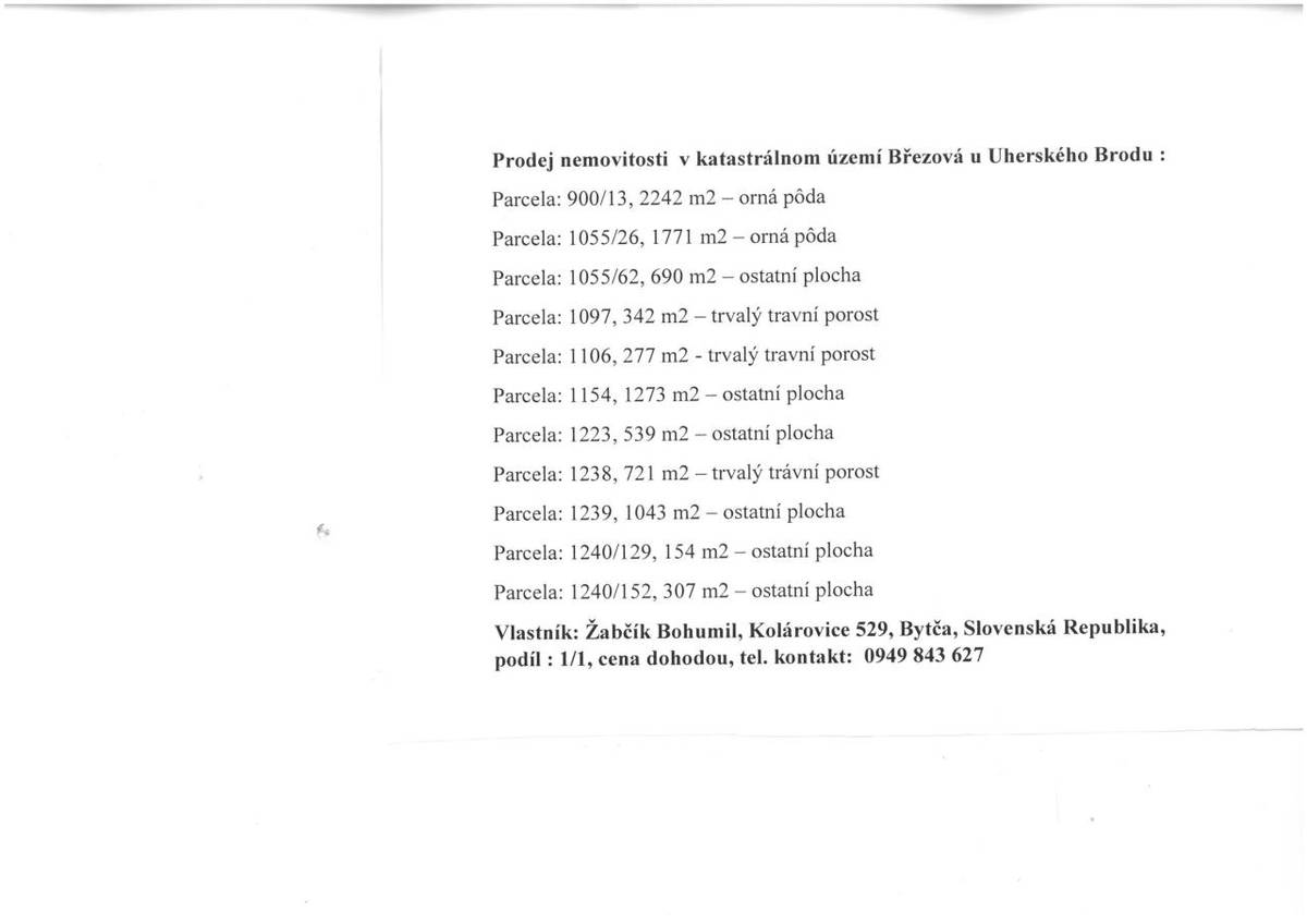 Prodej nemovitosti v katastrálním území Březová u Uherského Brodu