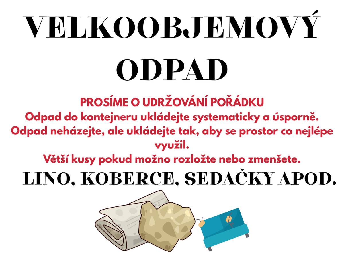 Žádáme občany o dodržování pravidel při ukládání velkoobjemového odpadu. Odpad ukládejte systematicky a úsporně. Rozložený dřevěný nábytek ukládejte odděleně do vymezených kójí a nezapomínejte na třídění kovových částí a skla.