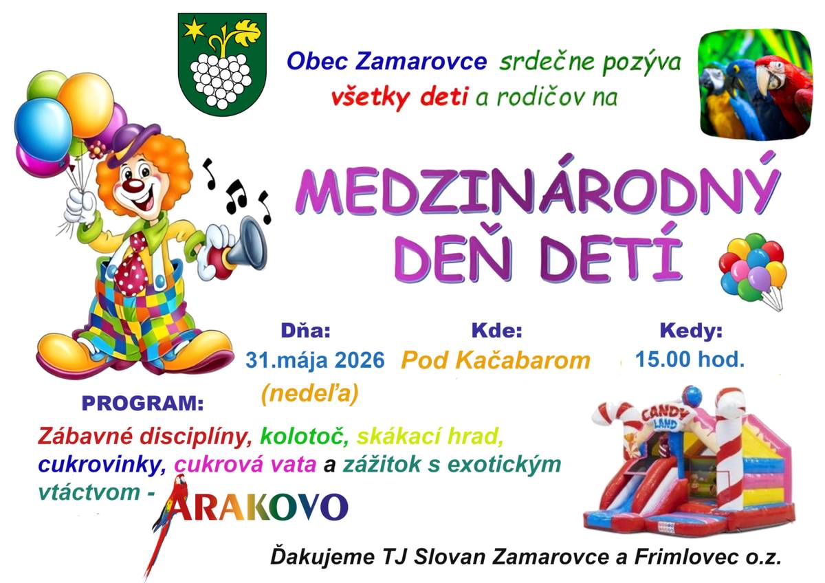 V nedeľu dňa 31.05.2026 o 15.00 hod. spoločne oslávime "Deň detí" na futbalovom ihrisku Zamarovce.