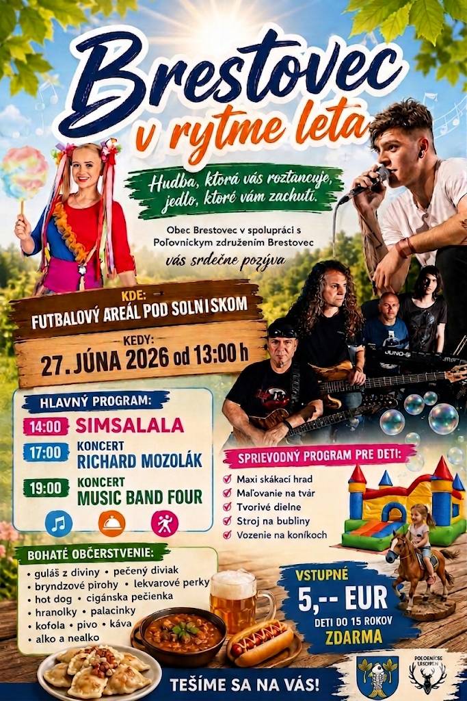 Obec Brestovec v spolupráci s Poľovníckym združením Brestovec Vás srdečne pozýva na podujatie BRESTOVEC v rytme leta, ktoré sa uskutoční 27.6.2026 od 13 hod. na ihrisku pod Solniskom. Pripravený je program i občerstvenie.
