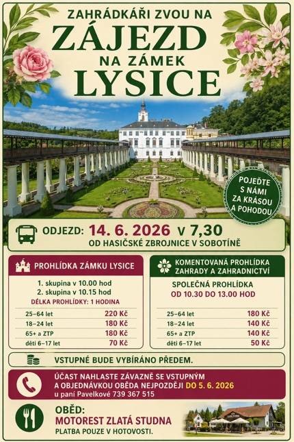 > 14.6.2026. odjezd 7:30 hod. od hasičské zbrojnice Sobotín  > závazné přihlášky a objednávku na oběd do 5.6.2026 u paní Pavelkové, tel. 739 367 515  > oběd v Motorestu Zlatá Studna