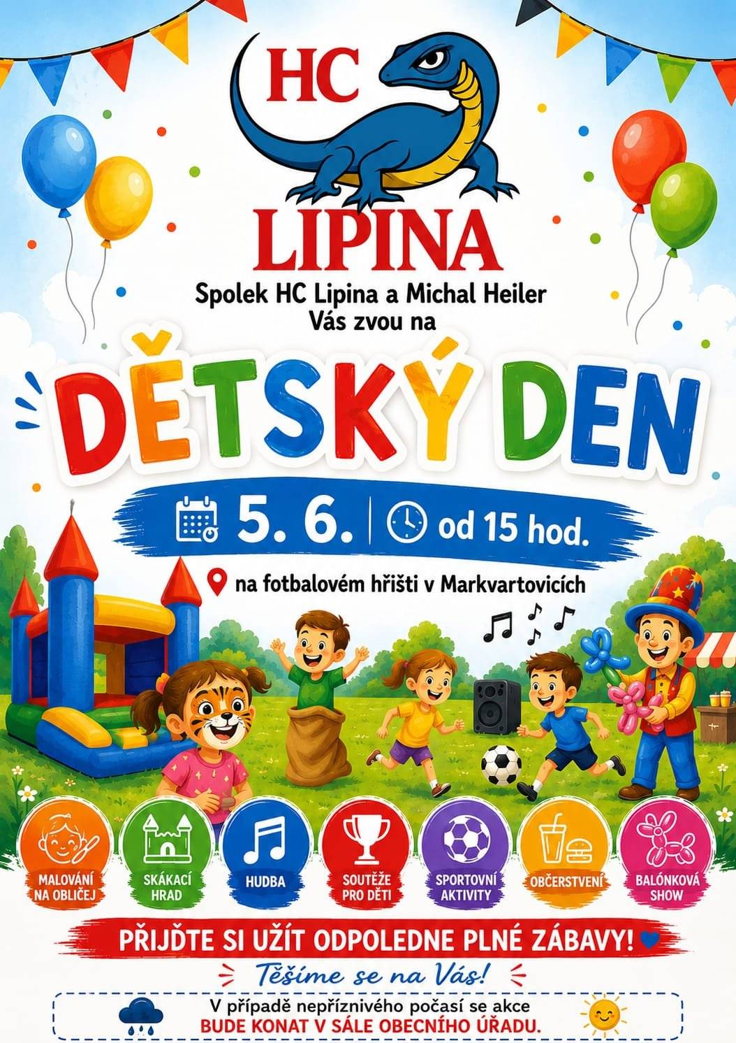 Spolek HC Lipina a Michal Heiler ve spolupráci s kulturní komisí obce Markvartovice vás srdečně zvou v pátek 5. 6. od 15:00 hod.na zábavné odpoledne plné her, soutěží a smíchu 🎈🎈které se bude konat na fotbalovém hřišti v Markvartovicích. Vezměte děti, kamarády, dobrou náladu a přijďte si užít den plný zábavy. Vstup je zdarma!  Těšíme se na vás! 🥳