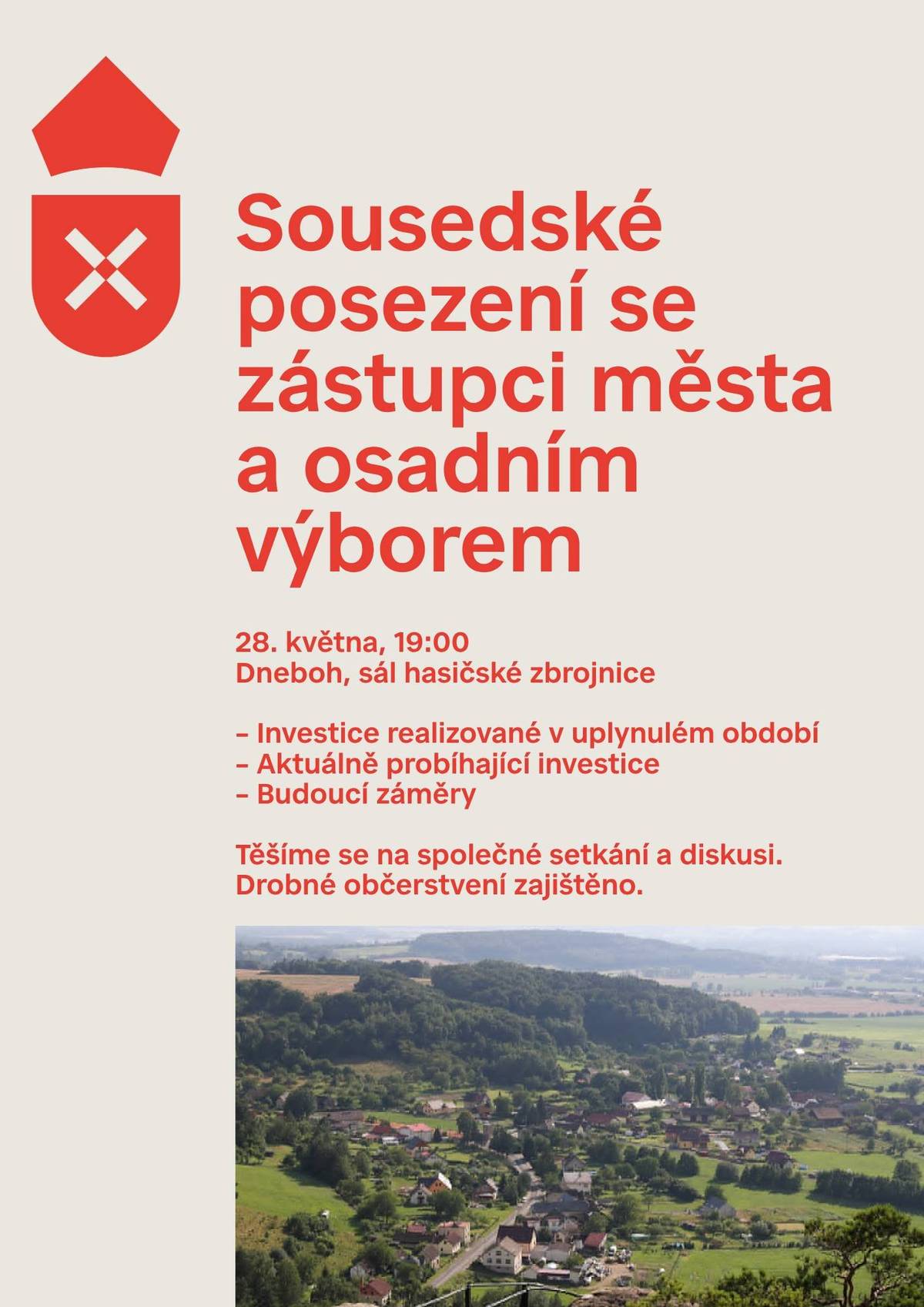 Po roce se vrací série sousedských setkání v místních částech. Ve Dnebohu se letos uskuteční ve čtvrtek 28. května 2026 od 19:00 hodin. Přijďte posedět se zástupci vedení města a městského úřadu. Atmosféra bude neformální, prostor pro dotazy a připomínky takřka neomezený a k dispozici bude i drobné občerstvení.  Podíváme se na nedávno realizované investice a opravy, projdeme aktuální seznam úkolů, které město v místní části eviduje, posbíráme nové podněty. Těšíme se na vaše připomínky a dotazy a doufáme, že se sejdeme tváří v tvář v hojném počtu.