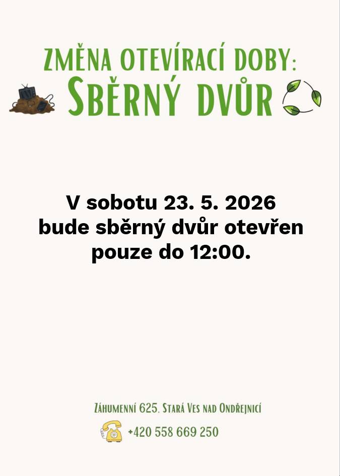 V sobotu 23. 5. 2026 bude sběrný dvůr otevřen pouze do 12:00. Děkujeme za pochopení.