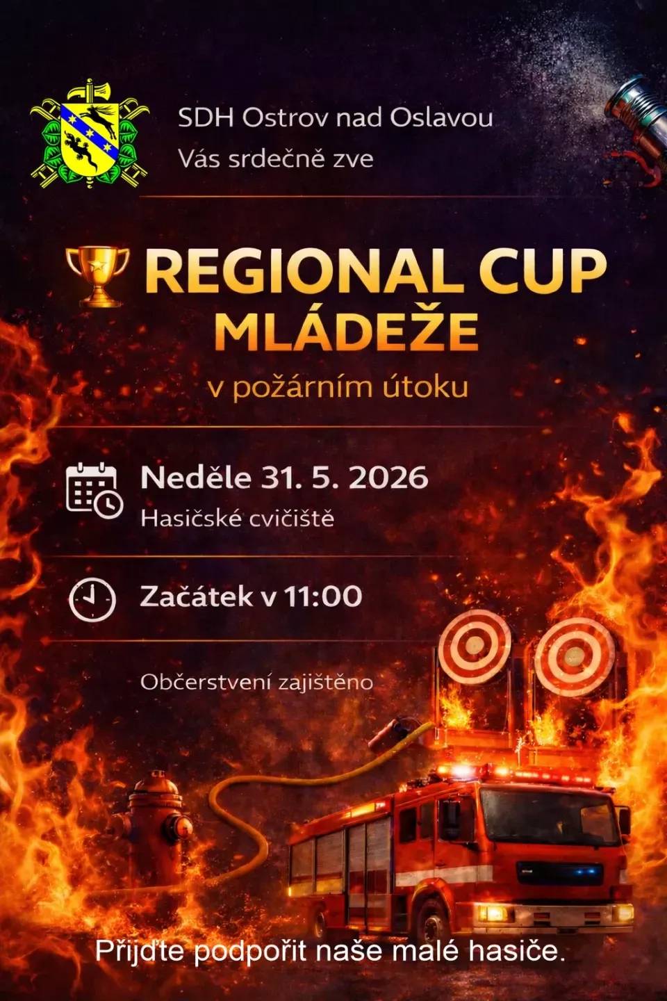 SDH Ostrov nad Oslavou zve všechny na Regional cup mládeže v požárním útoku, který se koná v neděli 31. května 2026 od 11.00 na hasičském cvičišti vedle výletiště.