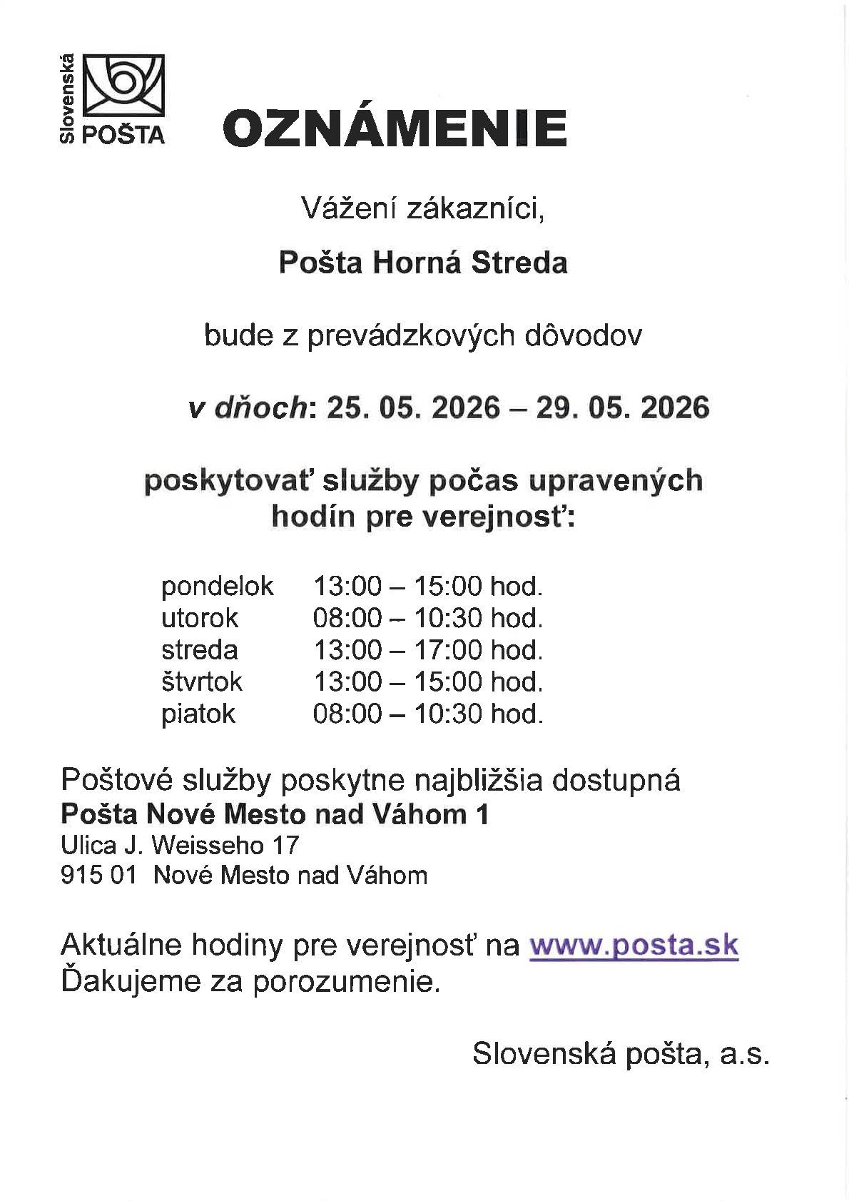 Úprava hodín pre verejnosť od 25.05.2026 do 29.05.2026.