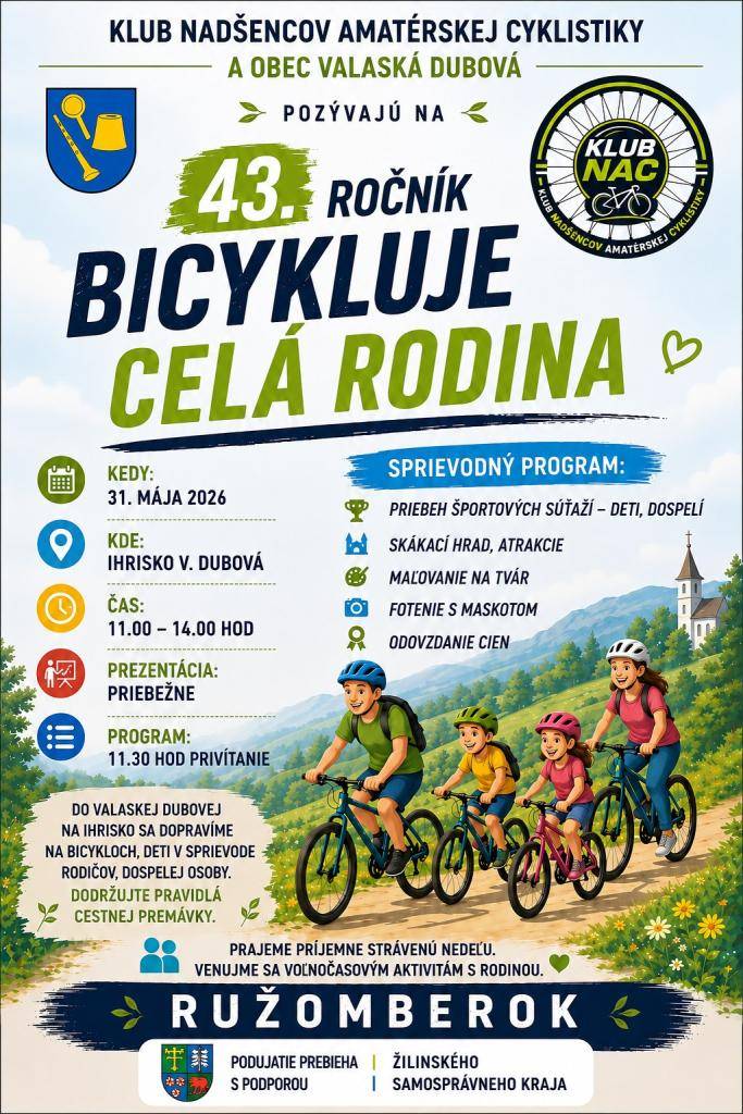 Klub nadšencov amatérskej cyklistiky (KLUB NAC) v spolupráci s Obcou Valaská Dubová vás srdečne pozývajú na tradičné, v poradí už 43. ročník obľúbeného podujatia „Bicykluje celá rodina“.  Tento rok cyklistickú tradíciu spojíme s oslavou Medzinárodného dňa detí.
