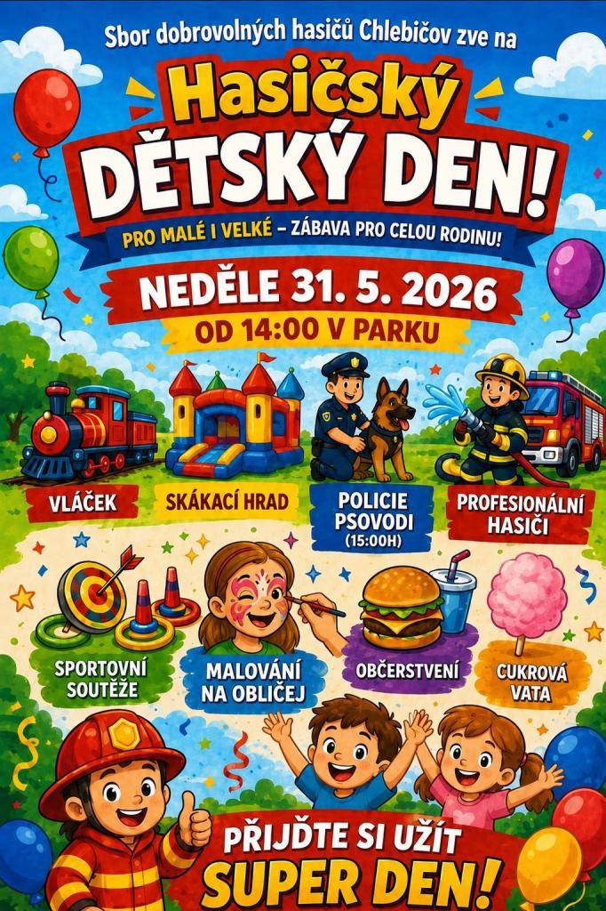 SDH Chlebičov pořádá 31. 5. Den dětí. Program začne od 14 hod. v chlebičovském parku.