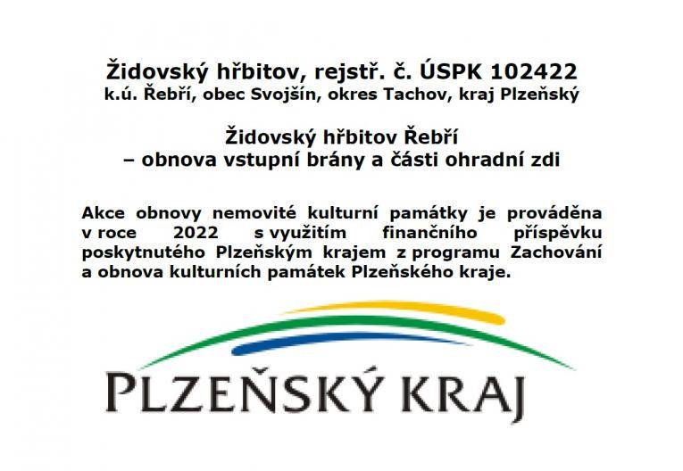 Židovský hřbitov v Řebří prochází obnovou, jejímž cílem je zrestaurovat vstupní bránu a část ohradní zdi. Tato akce, realizovaná v roce 2022, je podporována finančním příspěvkem Plzeňského kraje z programu na zachování kulturních památek.