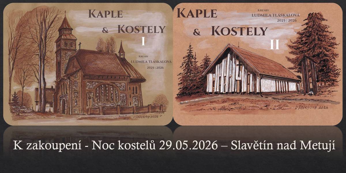 Kresby Ludmily Tláskalové Kostely I a II bude možné zakoupit 29.05.2026 u příležitosti Noci kostelů ve Slavětíně nad Metují.