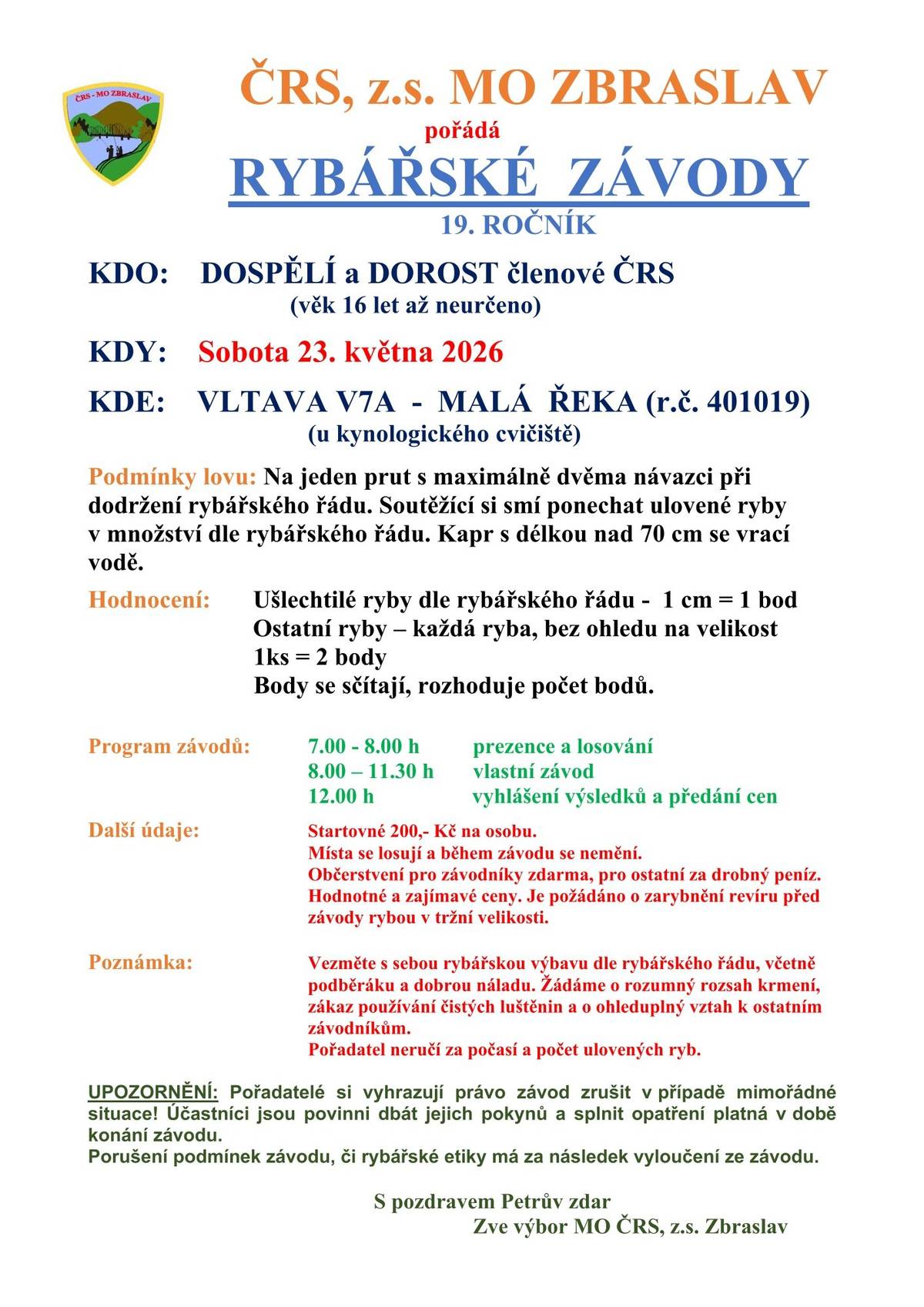 23.5.2026: Rybářské závody pro dospělé | 7:00 – 11:30 | Malá řeka 23.5.2026: Zbraslavské trhy na náměstí | 8:30 – 12:30 23. – 24.5.2026: Bonsaje na Zbraslavi | Městská zahrada | sobota 10:00-18:00 | neděle 10:00-17:00  24.5.2026: Dětské rybářské závody na Malé řece | 7:30-11:00 24.5.2026: Zbraslavský žebříček | Od 13:00 | Společenské centrum Parket