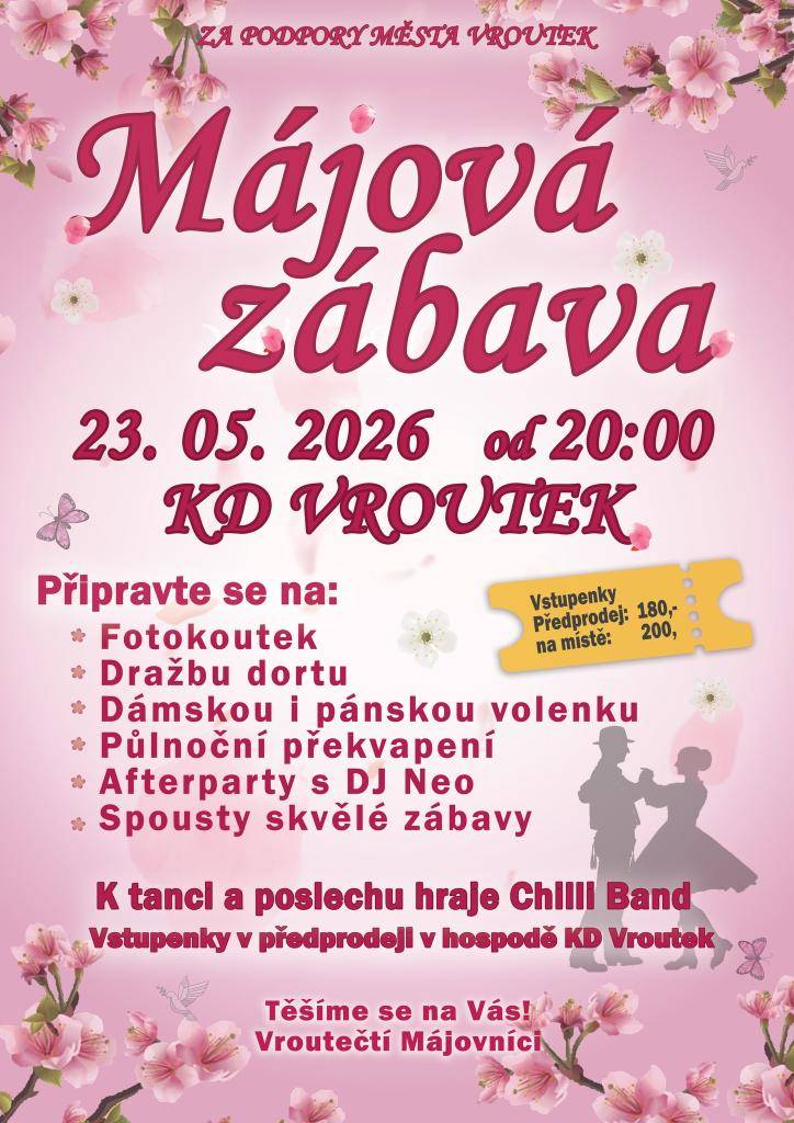 Staročeské Máje 2026:   Zahájení průvodu v 9:00 hod. na náměstí Míru,  Taneční zábava ve 20:00 hod. v kulturním domě.