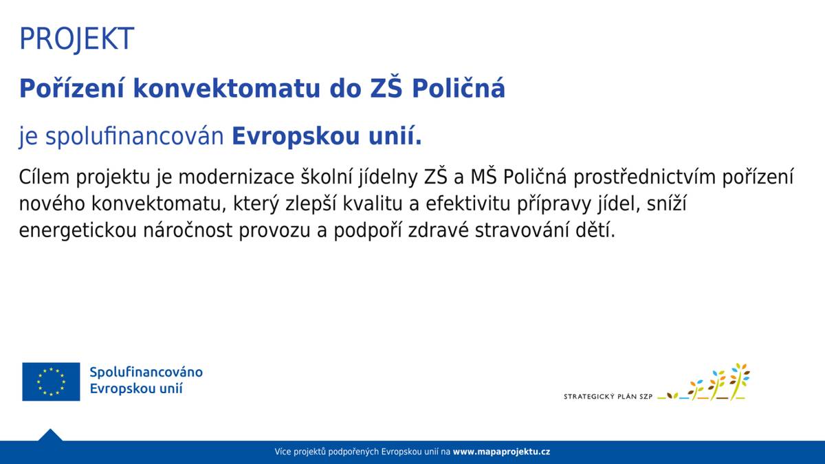 Pořízení nového konvektomatu do jídelny ZŠ Poličná