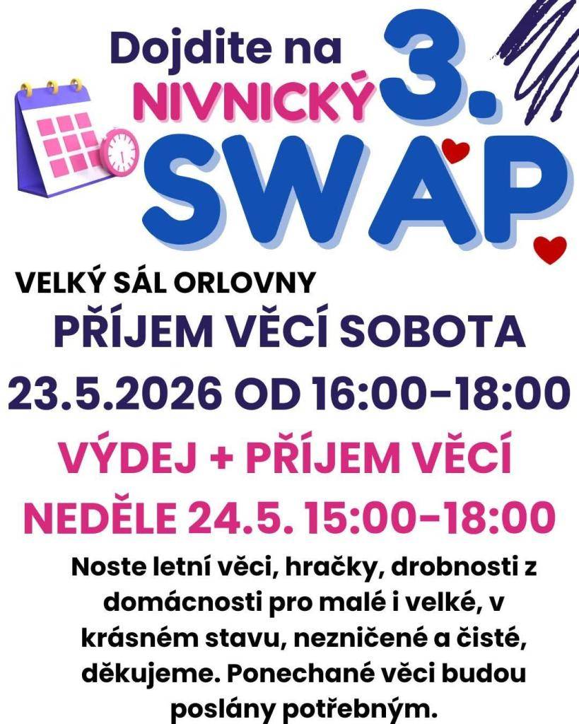 Pořadatelé zvou na 3. SWAP bazar v neděli 24.5. od 15 do 18 hodin na Orlovně. Bližší informace na plakátu.