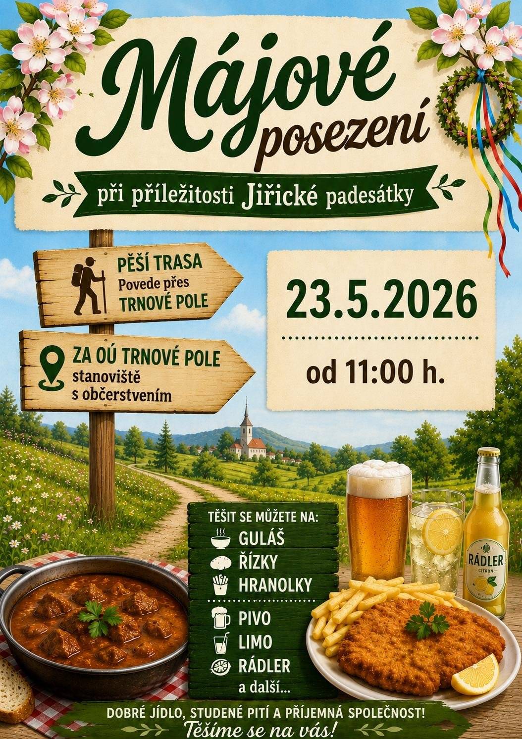 Vážení občané, naše obec se stala součástí akce "Jiřická 50ka a 15ka", která se bude konat v sobotu 23.5.2026. Přes naši obec povede pěší trasa a za OÚ bude stanoviště s občerstvením.  Při této příležitosti vás všechny zveme na Májové posezení, které se bude konat při této příležitosti.