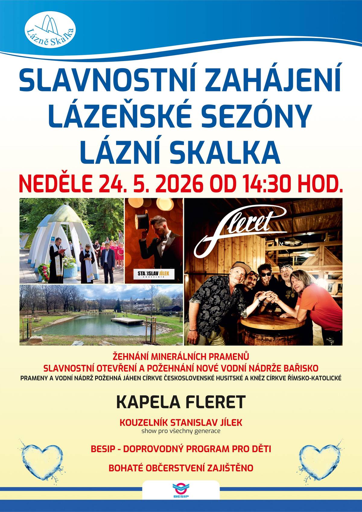 Slavnostní zahájení lázeňské sezóny, žehnání minerálních pramenů a Nové vodní nádrže Bařisko od 14:30 hod u pramenů.