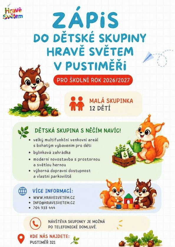 Dětská skupina Hravě světem, Pustiměř č. p. 321, oznamuje, že probíhá zápis do dětské skupiny pro školní rok 2026/2027. Nabízí přívětivé prostředí respektující individuální potřeby dětí v moderní novostavbě s prostornou a světlou hernou, bylinkovou zahrádkou, multifunkčním venkovním areálem a spoustu dalších výhod. Více informací získáte na tel. 704 933 444, případně info@hravesvetem.cz .