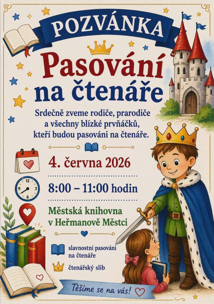 Pozvánka "Pasování na čtenáře" 4. června 2026 08:00 -11:00 v městské knihovně.