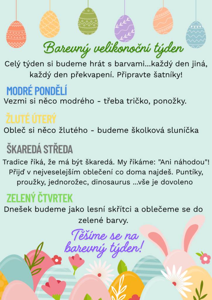 Ve školce se nenudíme a každý den si oblečeme jinou barvičku.