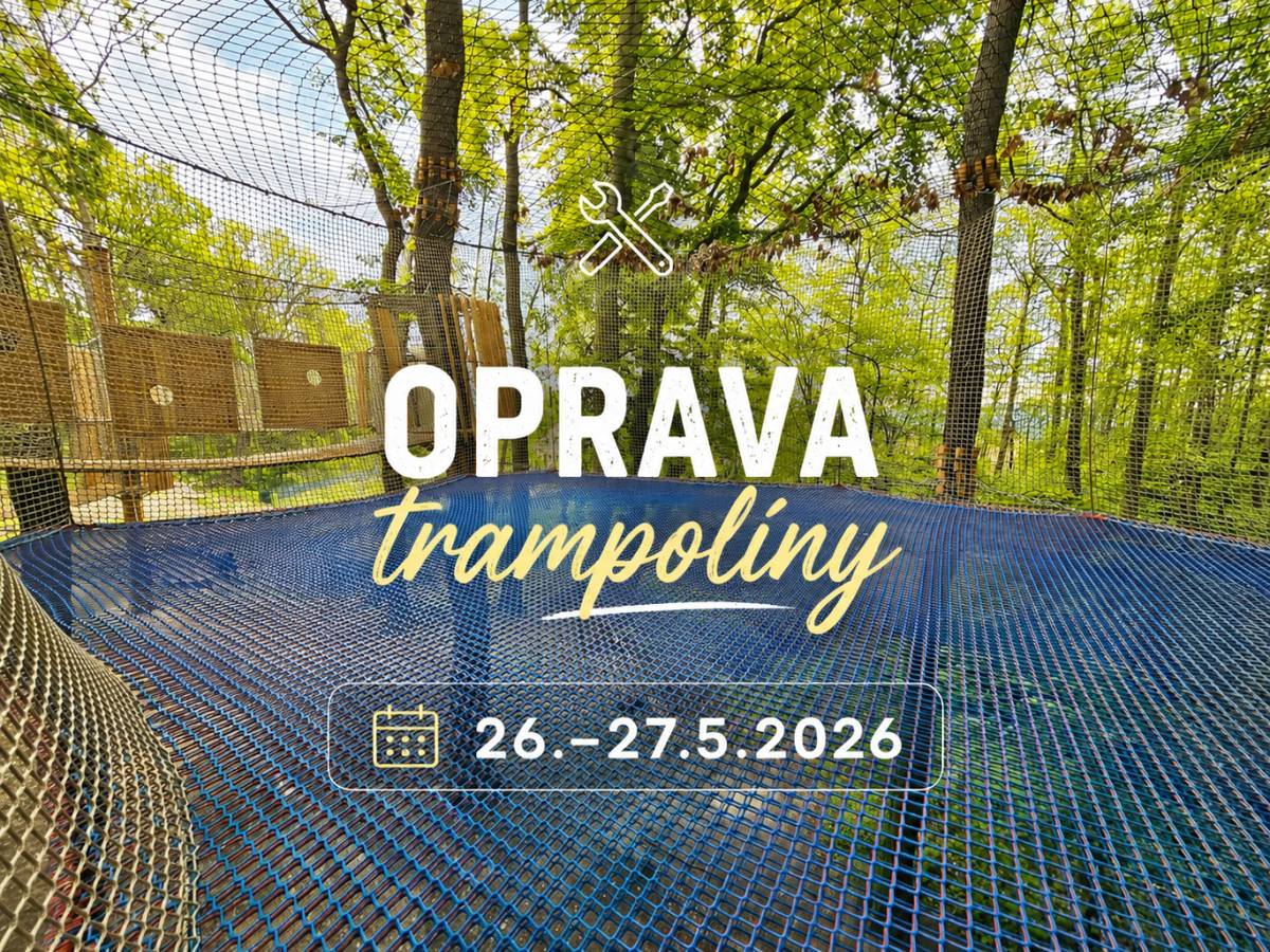 ve dnech 26.–27.5.2026 bude v areálu 3D bludiště probíhat oprava trampolíny.