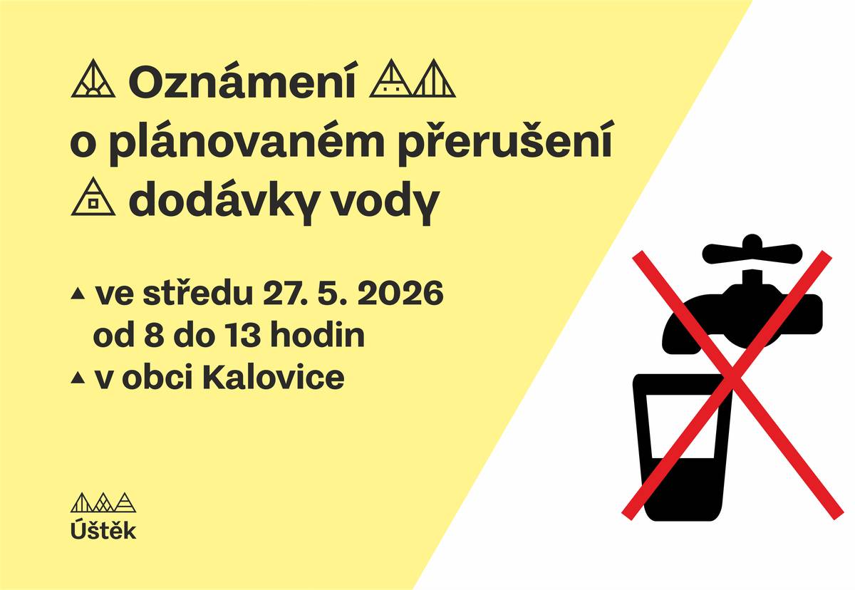Upozorňujeme občany na plánované přerušení dodávky vody v rámci rekonstrukce vodovodního řádu ve středu 27. 5. 2026 od 8–13 hodin v obci Kalovice.