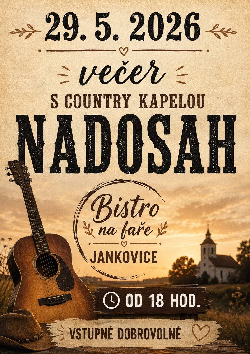 Folklorní spolek zve na večer s country kapelou Nadosah v pátek 29.5.2026 od 18:00h v bistru na faře. Vstupné dobrovolné.