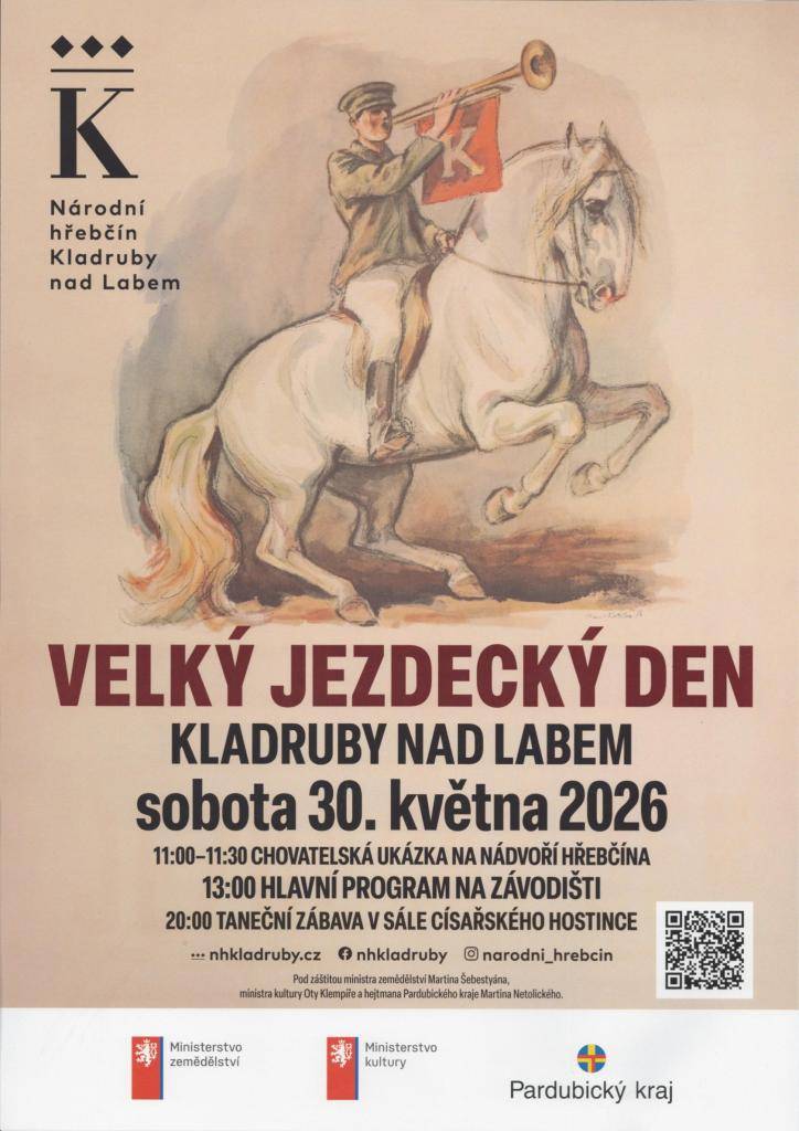 Zveme vás na Velký jezdecký den, který se koná 30. května 2026 v Národním hřebčíně Kladruby nad Labem. Program zahrnuje chovatelskou ukázku, hlavní program na závodišti a taneční zábavu.