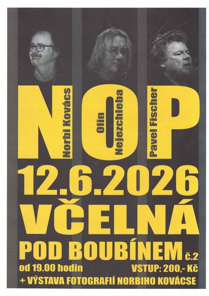 Srdečné pozvání na koncert a s tím spojená i výstava fotografií Norbiho Kovácse a to vše ve Včelné pod Boubínem č.2