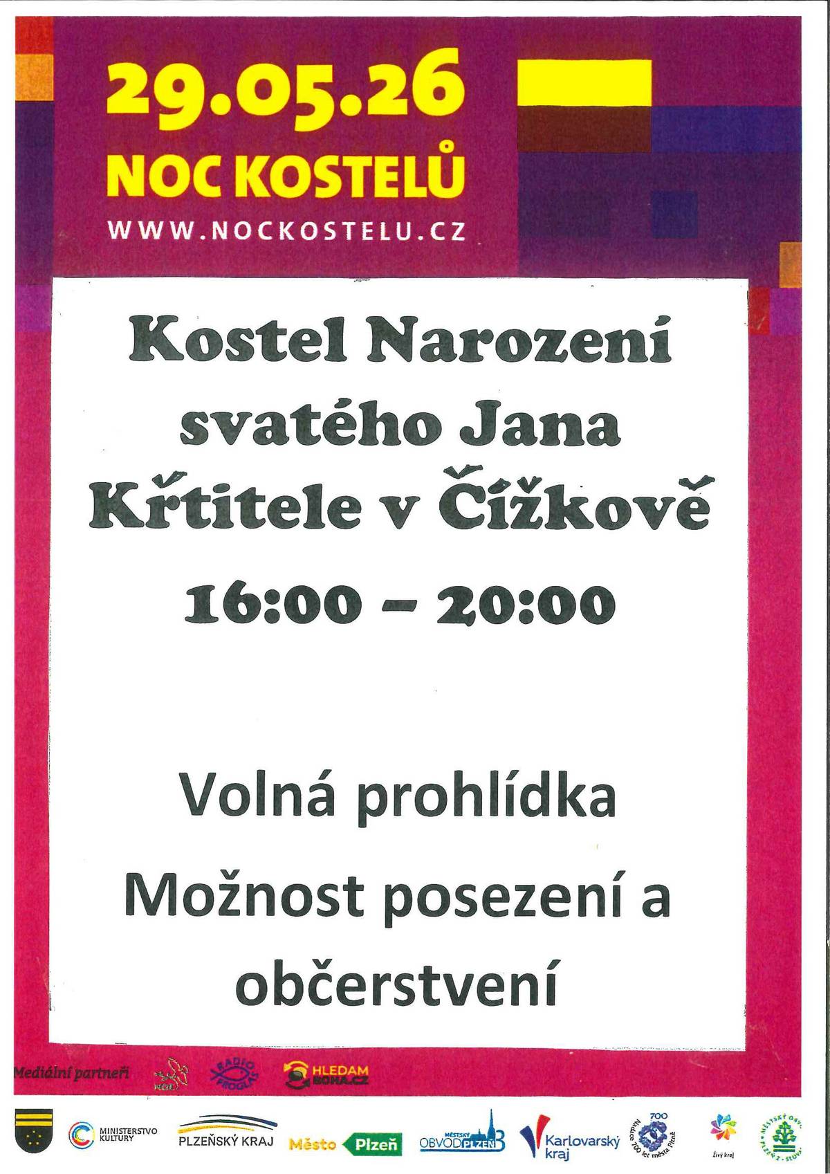 Přijměte pozvání na prohlídku kostela Narození sv. Jana Křtitele v Čížkově, která se uskuteční v pátek 29. 5. 2026 od 16 do 20 hod. u příležitosti Noci kostelů.