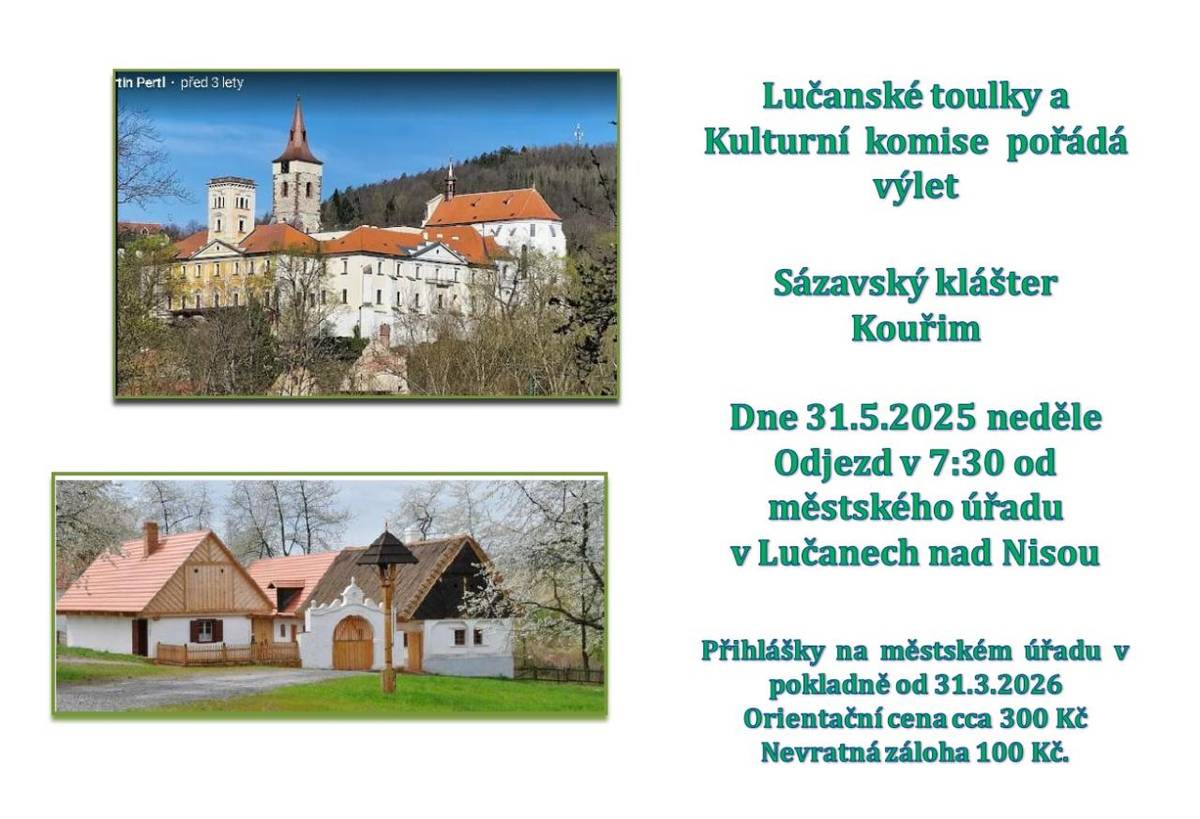 V neděli 31. května 2026 v 7:30 hodin se bude konat výlet do Sázavského kláštěra a Kouřimi.