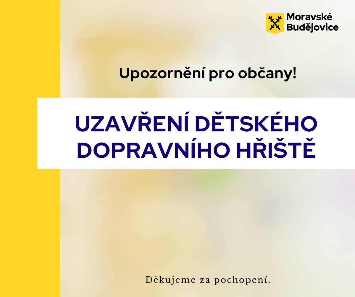 Z důvodu konání dopravní výchovy dětí MŠ bude DDH 25. 5. 2026 v době od 15-17 hodin  veřejnosti uzavřeno. Děkujeme za pochopení.