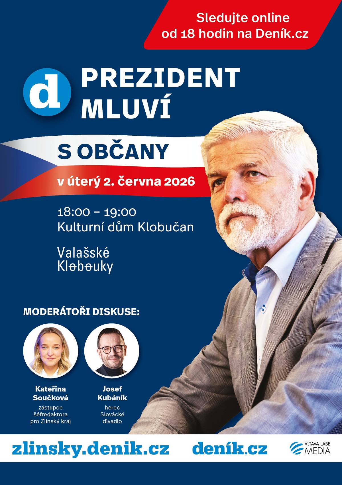 Prezident Petr Pavel přijíždí do Zlínského kraje a setká se 2. června 2026 s občany Valašských Klobouk v kulturním domě Klobučan. Veřejná debata s prezidentem České republiky Petrem Pavlem „Prezident mluví s občany“. Lidé se ptají, prezident odpovídá. Moderátory debaty jsou Josef Kubáník, herec Slováckého divadla, a Kateřina Součková, zástupkyně šéfredaktora pro Zlínský kraj. Chcete se debaty zúčastnit i vy? Rezervujte si zdarma místo v sále ZDE V ODKAZE. Kapacita sálu je omezená. Účast je možná pouze s platnou vstupenkou. Vstup do sálu bude umožněn od 17:00.    Pošlete prezidentovi otázku či vzkaz Zeptejte se prezidenta na cokoliv, co vás zajímá. Nebo mu vzkažte, co vás trápí či těší. Váš vzkaz může mít podobu psaní, audia či krátkého videa. Všechny slušné a neanonymní příspěvky prezidentovi předáme.  Pište na e-mail: prezidentmluvi@denik.cz. Vaše dotazy a podněty využije Deník.cz i při živé debatě s prezidentem.   Sledujte také online V případě vyčerpání kapacity sálu máte možnost sledovat debatu v přímém přenosu na deník.cz.