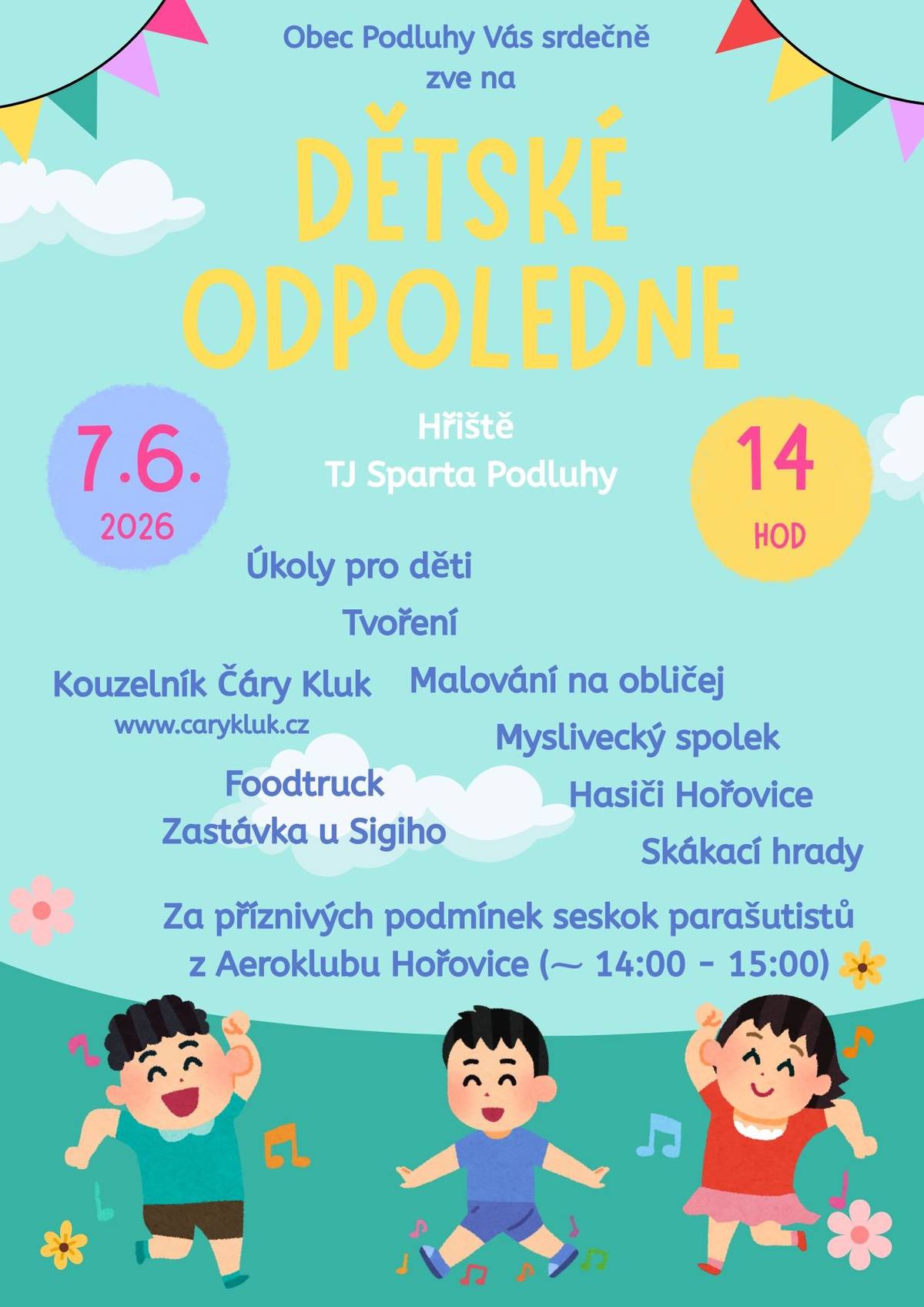 V neděli 7. června se budeme těšit na všechny holky a kluky, pro které jsme si připravili Dětské odpoledne na hřišti TJ Sparta Podluhy. Program bude nabitý k prasknutí, tak si ho nenechte ujít!