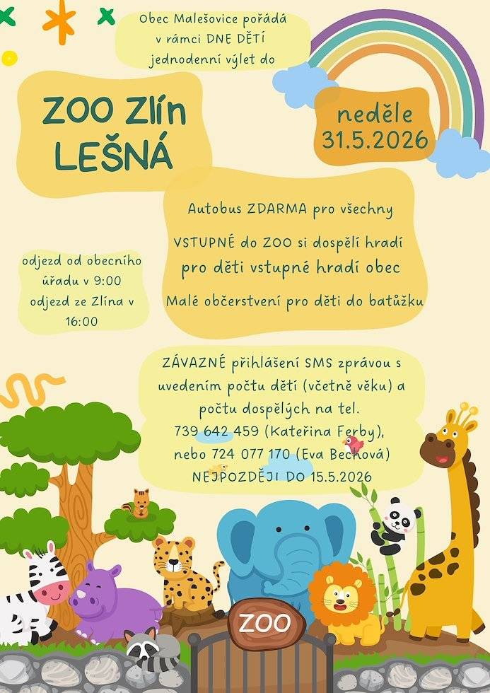 Již tuto neděli 31.5.2026 se uskuteční výlet do ZOO Zlín Lešná.  Ještě máme 15 volných míst, zdali máte zájem se k nám přidat nahlaste se nejpozději do pátku Evě Bechové 724 077 170 nebo Kateřině Ferby 739 642 459.