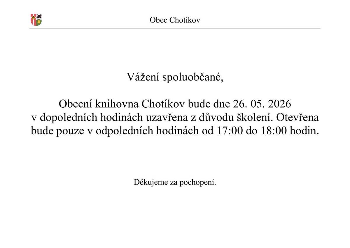 Dne 26. 05. 2026 bude OBECNÍ KNIHOVNA v dopoledním hodinách uzavřena z důvodu školení.