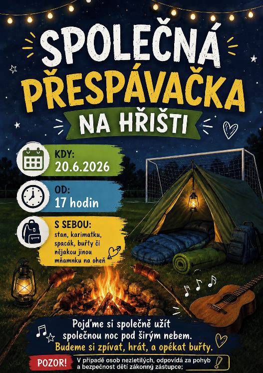 Přijďte si užít společnou noc pod hvězdami.