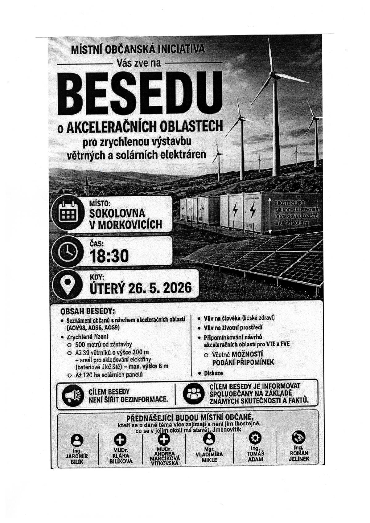Místní občanská inciativa Vás zve na besedu o akceleračních oblastech pro zrychlenou výstavbu větrných a solárních elektráren, která se uskuteční v úterý 26. května od 18,30 v sokolovně v Morkovicích.