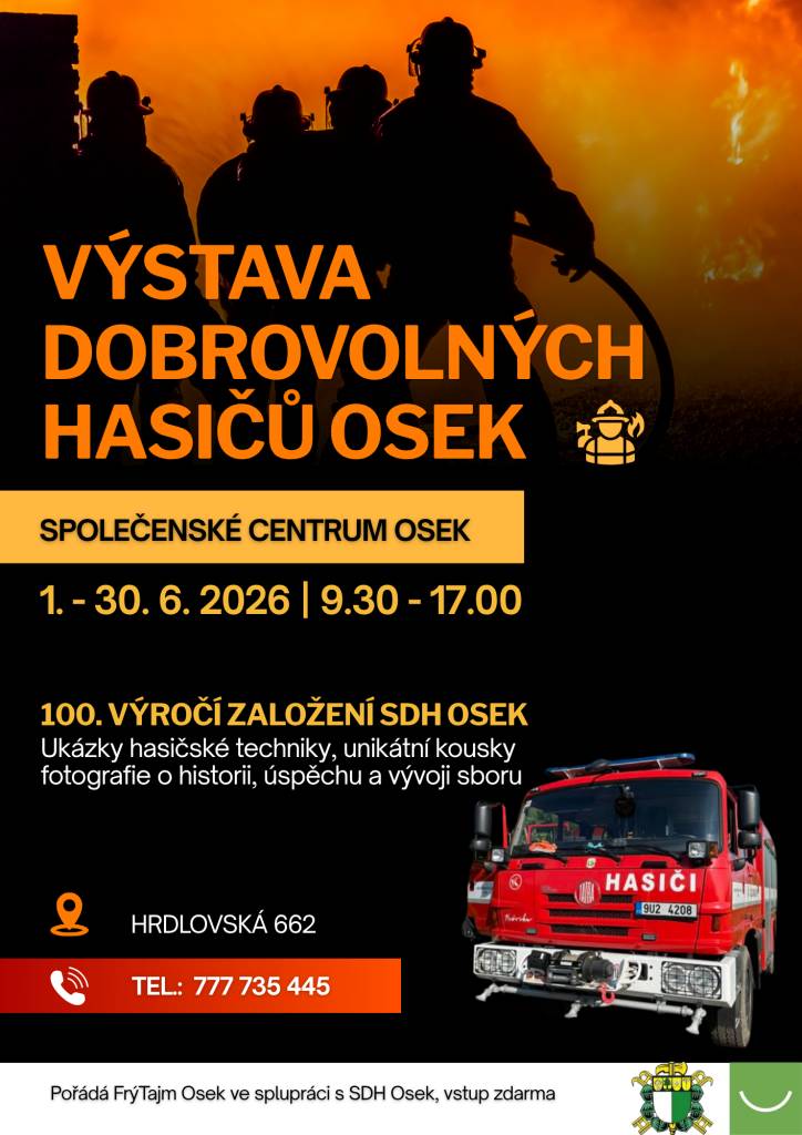 Výstava k 100. výročí založení SDH Osek. K vidění budou ukázky hasičské techniky, unikátní kousky, fotografie o historii a vývoji sboru ad. Výstava pro malé i velké potrvá do konce června. Společenské centrum Osek, vstup zdarma