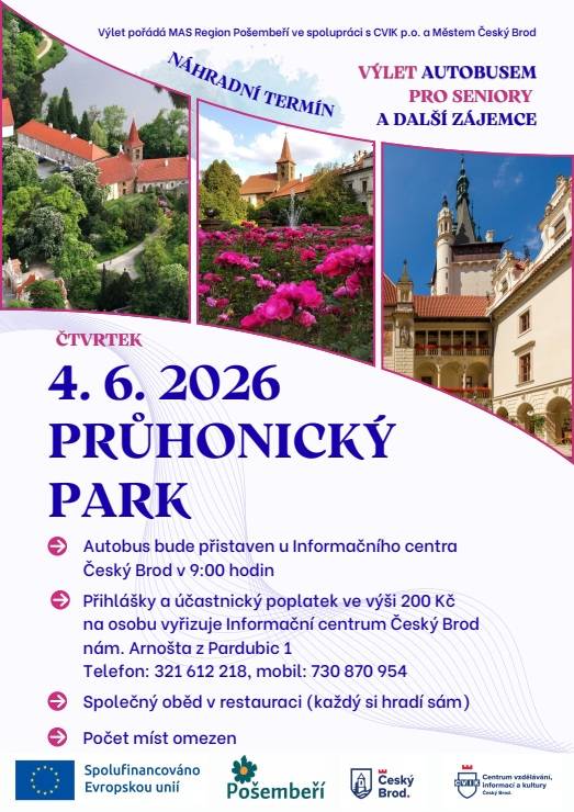 ve čtrvtek 4.6.2026, autobus bude přistaven v Českém Brodě u informačního centra v 09:00hodin, kapacita míst omezená.  Přihlášky a účastnický poplatek ve výši 200 Kč na osobu vyřizuje Informační centrum Český Brod, nám. Arnošta z Pardubic 1, Český Brod.   Telefon: 321 612 218, mobil: 730 870 954.