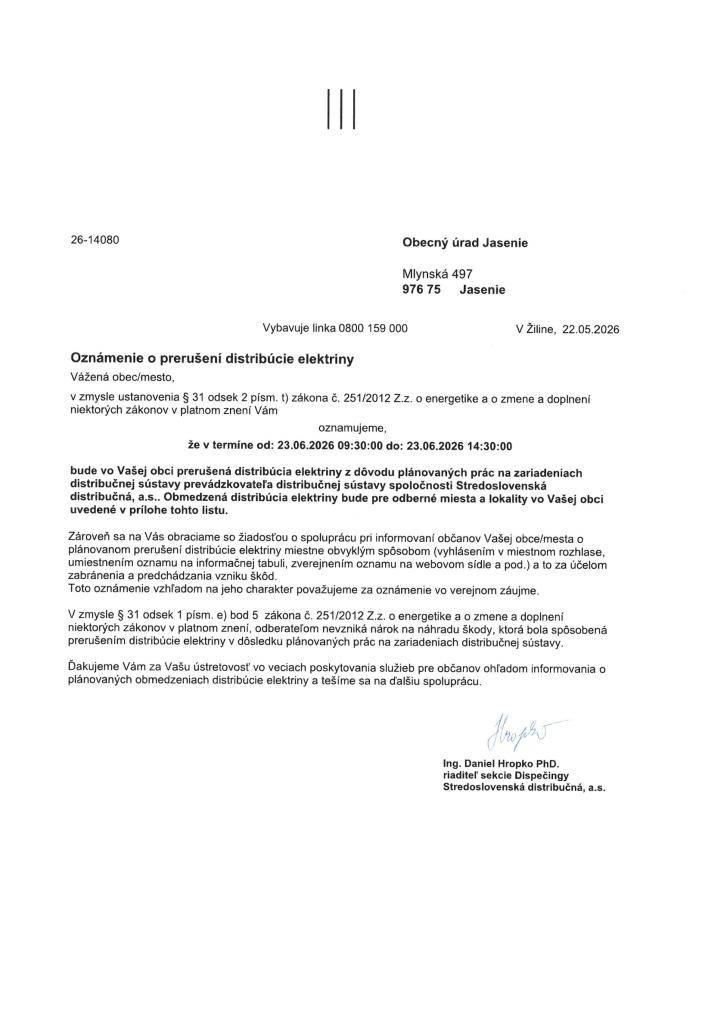 Vážený občania oznamujeme Vám, že dňa 23.06.2026 od 09:30 do 14:30 bude v našej obci prerušená distribúcia elektriny.