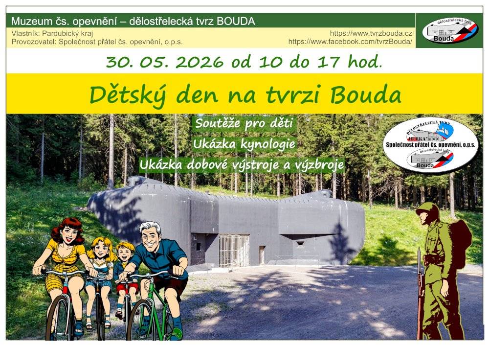 Společnost přátel čs. opevnění, o.p.s., Muzeum čs. opevnění - dělostřelecká tvrz Bouda a Pardubický kraj vás srdečně zvou na Dětský den na tvrzi Bouda, který se koná 30.5. od 10:00 do 17:00 hod. Soutěže pro děti, ukázka kynologie, ukázka dobové výstroje a výzbroje. Plakát na webu obce.