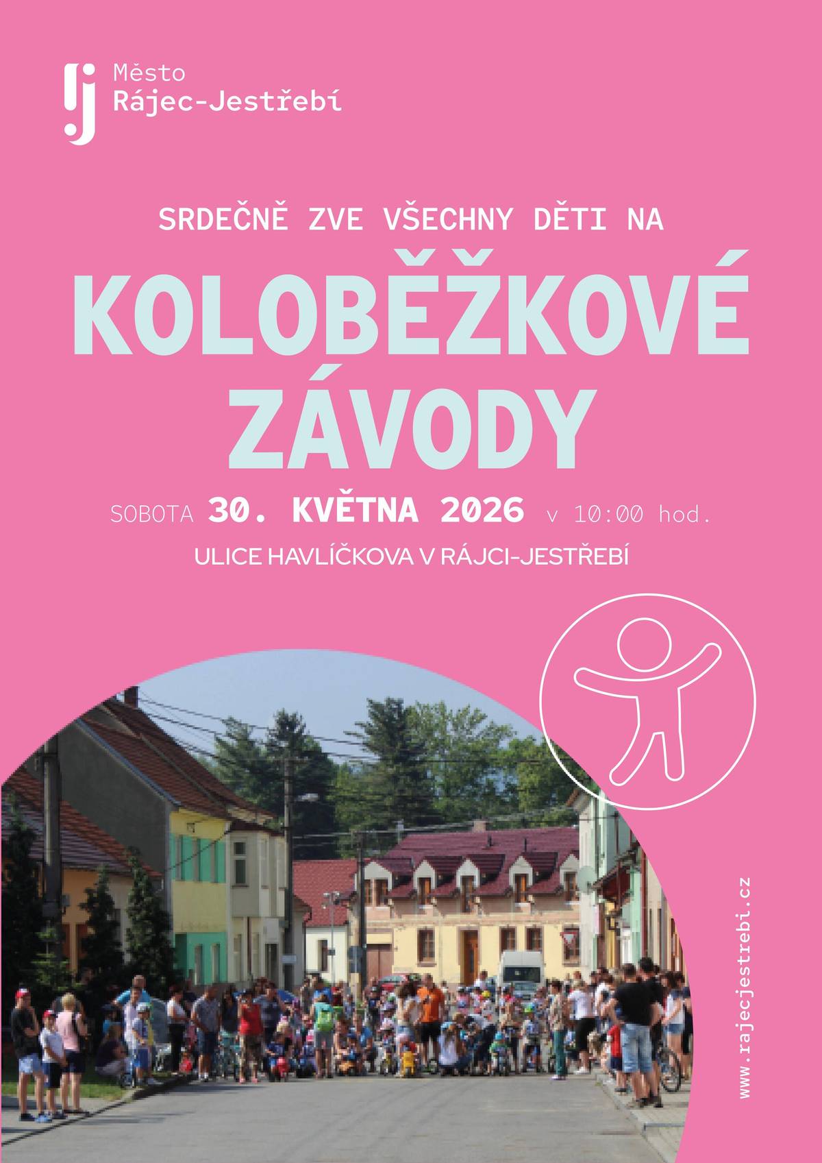 Vážení občané,  v sobotu 30. 5. 2025 v době od 10 do 11 hodin budou v ulici Havlíčkova probíhat Koloběžkové závody. Žádáme Vás, abyste z tohoto důvodu v době od 9 do 12 hodin neparkovali svá auta v ulici Havlíčkova (část ulice od MUDr. Hájkové po prodejnu Elkov). Děkujeme za pochopení 26. 5. 2026 Mgr. Romana Synakieviczová, starostka