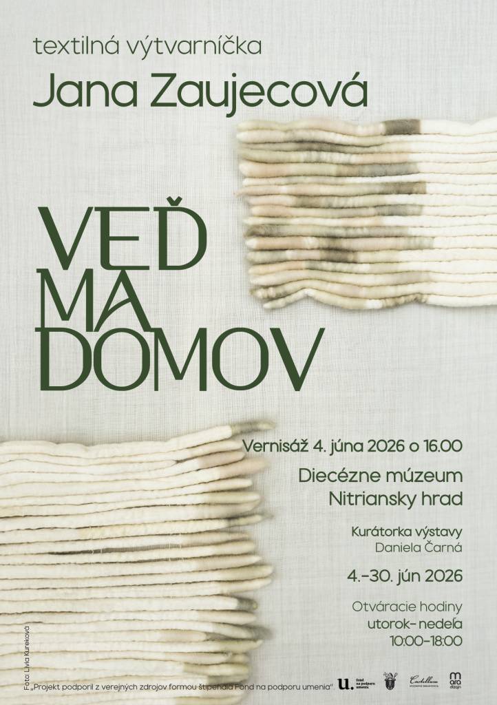 Srdečne Vás pozývam na otvorenie výstavy mojej voľnej textilnej tvorby "Veď ma domov", ktorá sa bude konať vo štvrtok 4. júna o 16.00 hod v Diecéznom múzeu na Nitrianskom hrade.     Kurátorka výstavy: Mgr. Daniela Čarná, PhD.    Hudobní hostia: Samuel Mikláš - husle, Magdaléna Pažitná - klavír