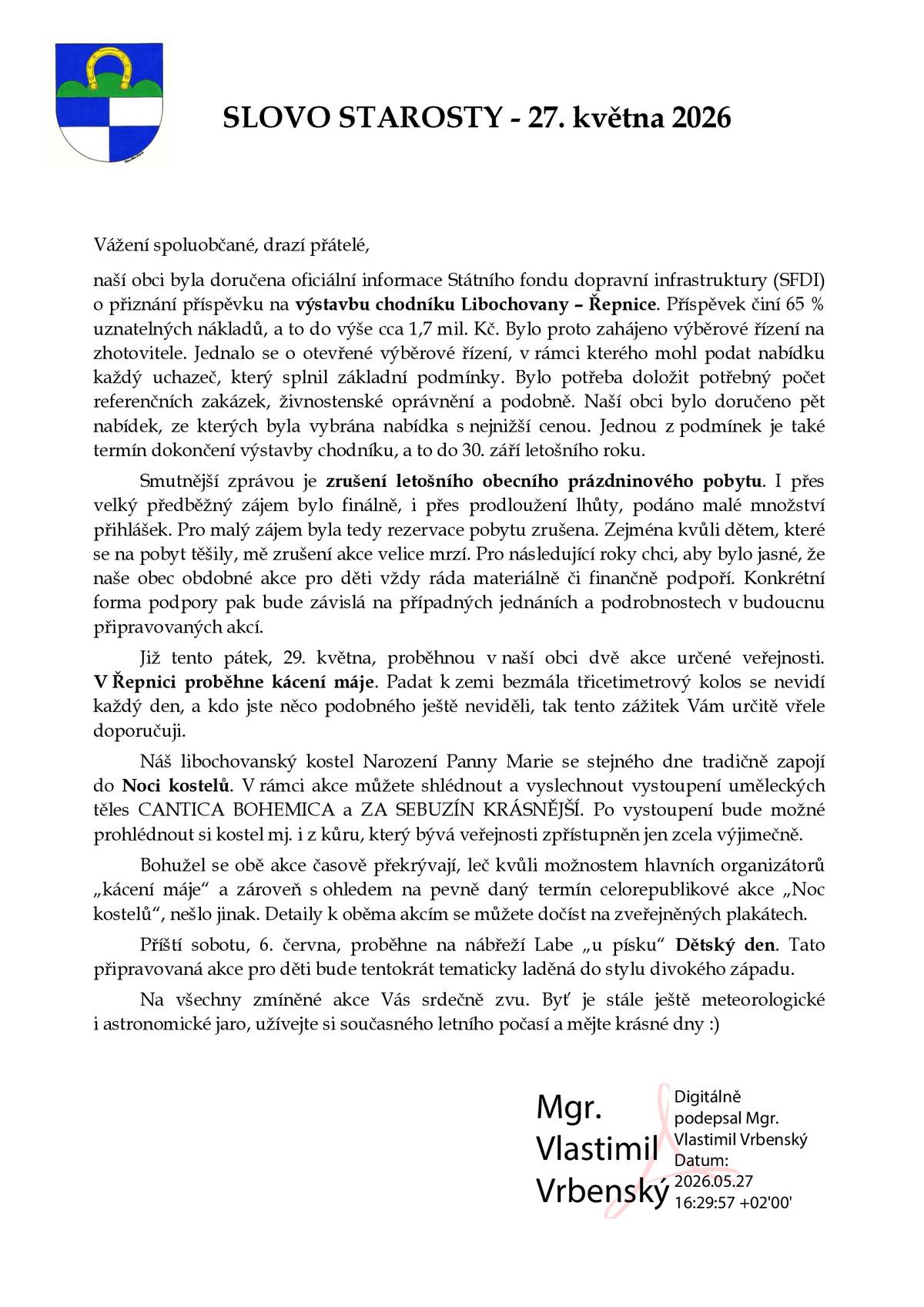 Dobrý den, máme pro Vás k přečtení Slovo starosty z 27. května 2026. Přejeme hezký de
