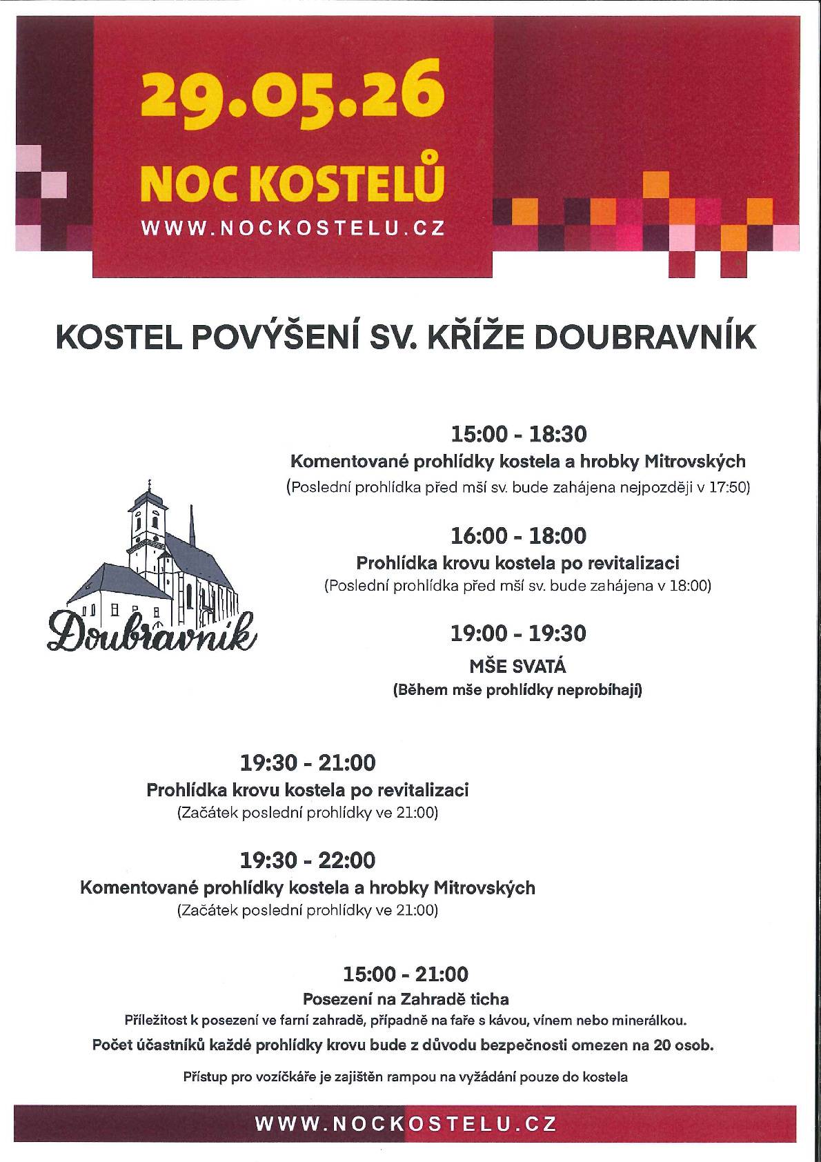 V pátek 29. května 2026 proběhne v kostele Povýšení sv. Kříže v Doubravníku noc kostelů. Program prohlídek viz plakátek.