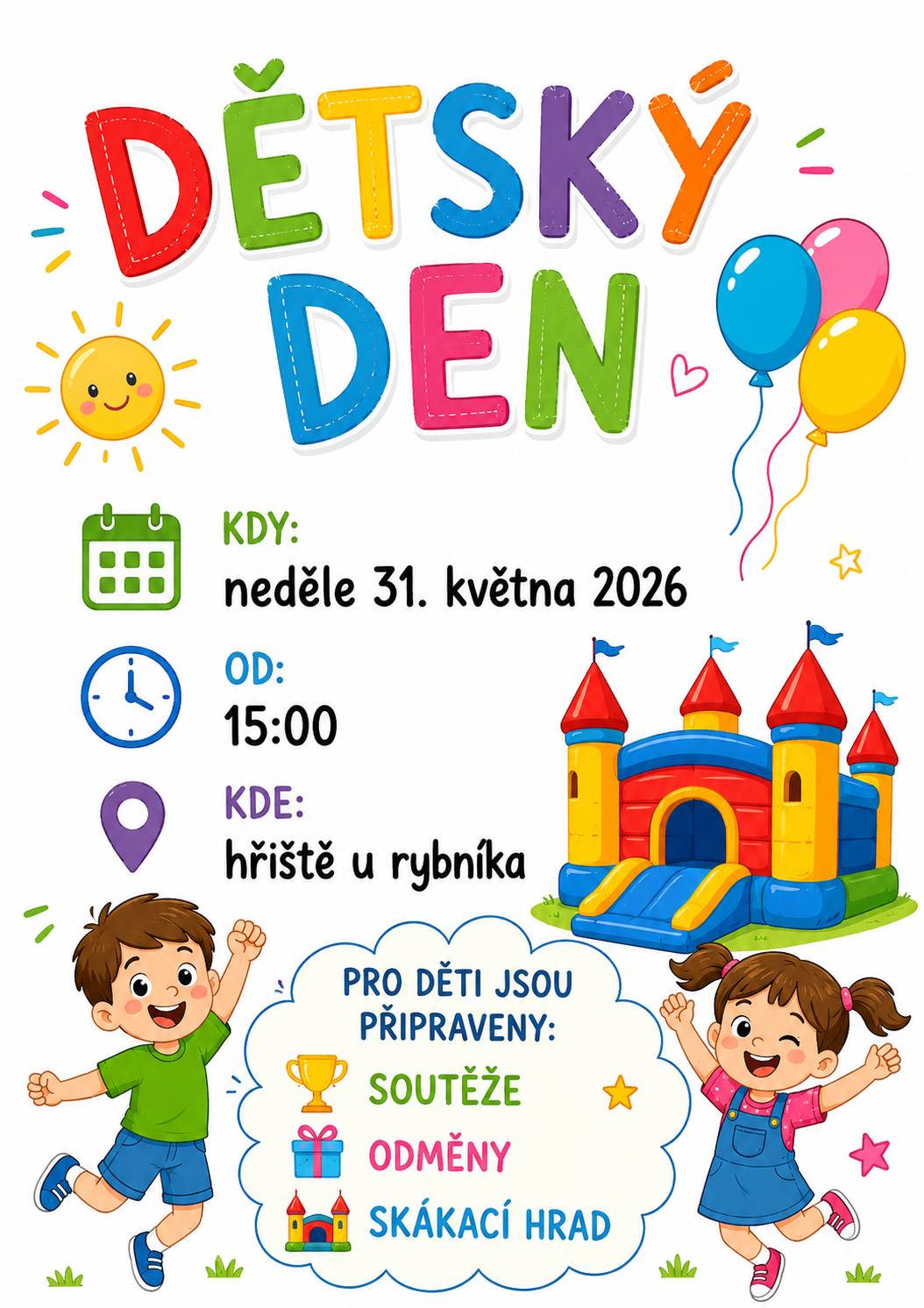 Tuto neděli od 15:00 se na hřišti u rybníka koná dětský den, v případě nepřízně počasí se akce přesune do sálu KD.