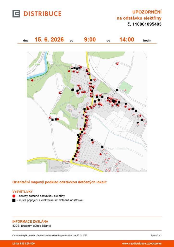 V části obce Bžany a Hradiště je plánována odstávka elektrické energie dne 15. 06. 2026 v době od 9:00 do 14:00 hodin.