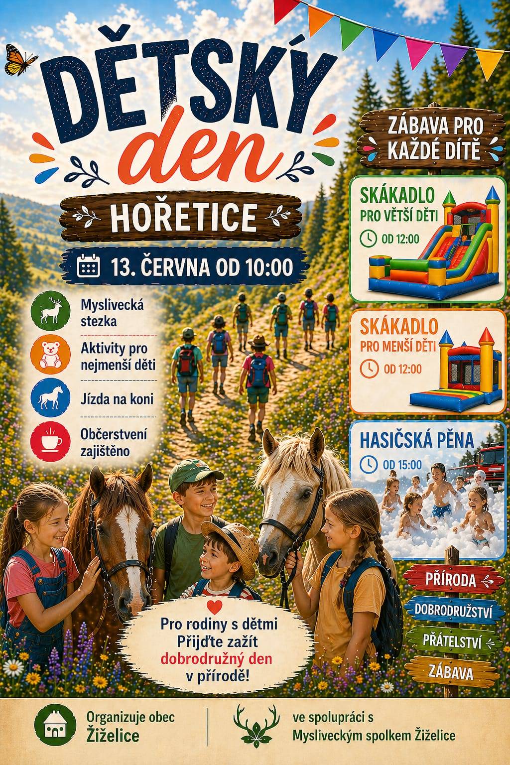 V sobotu 13. června se v Hořeticích uskuteční rodinný dětský den pořádaný ve spolupráci místních dobrovolníků, myslivců a obce Žiželice. Obec Žiželice ráda podporuje komunitní akce pořádané aktivními občany a spolky ve všech místních částech obce. Těšíme se na všechny malé i velké návštěvníky ❤️